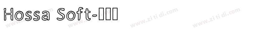 Hossa Soft字体转换